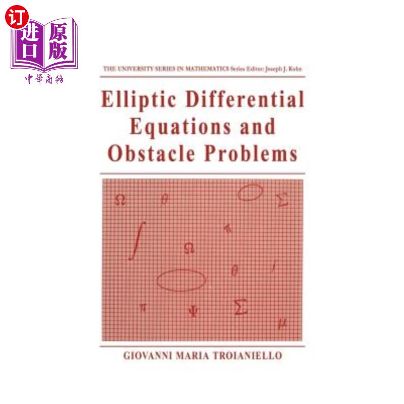 海外直订Elliptic Differential Equations and Obstacle Problems 椭圆微分方程与障碍问题