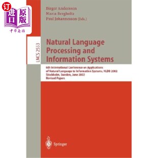 6th 第 Processing 自然语言处理和信息系统 Conferenc International Systems Information and Language 海外直订Natural