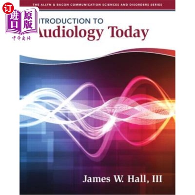 海外直订医药图书Introduction to Audiology Today 《今日听力学导论