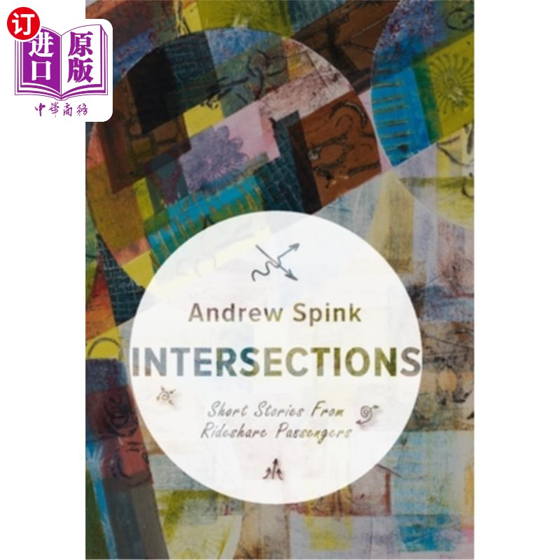 海外直订Intersections: Short Stories from Rideshare Passengers 交叉路口:来自拼车乘客的短篇故事