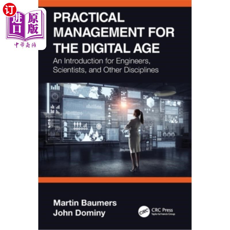 海外直订Practical Management for the Digital Age: An Introduction for Engineers, Scienti Practical