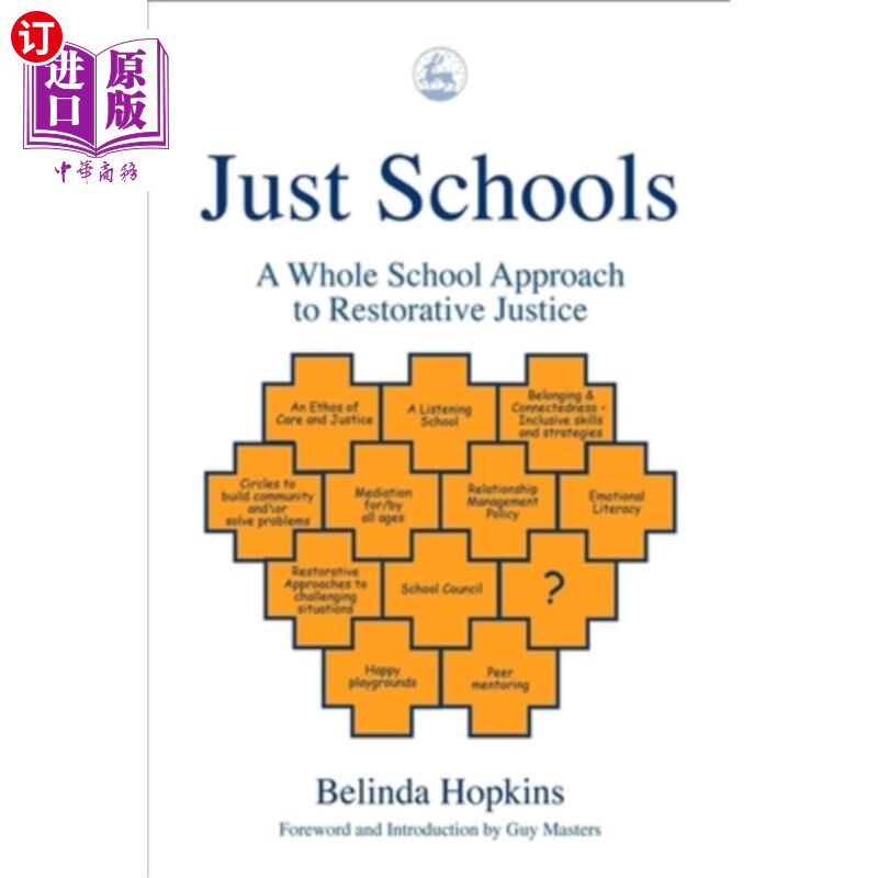 海外直订Just Schools: A Whole School Approach to Restorative Justice 公正的学校:恢复性司法的整个学校方法