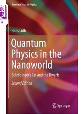 海外直订Quantum Physics in the Nanoworld: Schr?dinger's Cat and the Dwarfs 纳米世界中的量子物理学:Schr?丁格猫和小矮