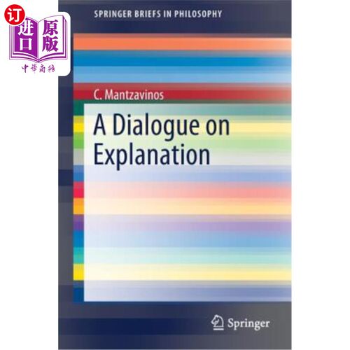海外直订A Dialogue on Explanation 关于解释的对话