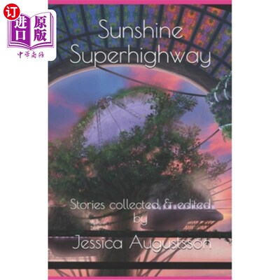 海外直订Sunshine Superhighway 阳光高速公路