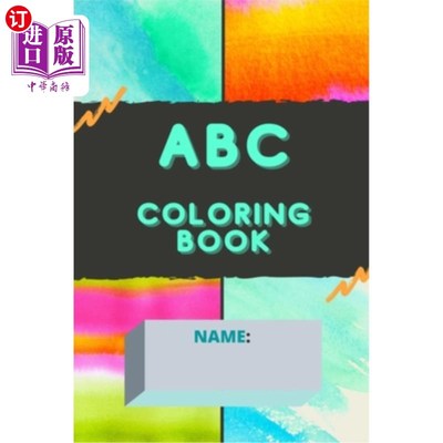 海外直订ABC Coloring Book: 60 pages of coloring and activities for children learning the ABC涂色书：60页的涂色和活