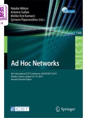 海外直订Ad Hoc Networks: 6th International Icst Conference, Adhocnets 2014, Rhodes, Gree Ad Hoc:第