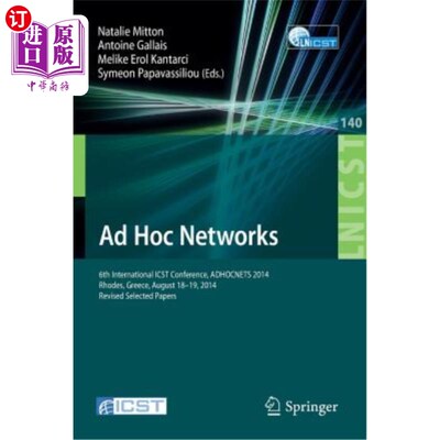 海外直订Ad Hoc Networks: 6th International Icst Conference, Adhocnets 2014, Rhodes, Gree Ad Hoc:第