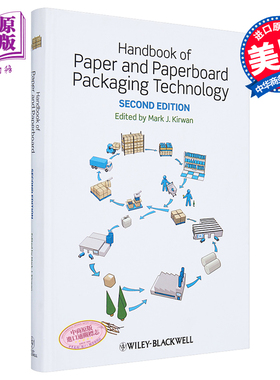 现货 纸和纸板包装技术手册 Handbook Of Paper And Paperboard Packaging Technology Mark J Kirwan 英文原版【中商原版】wiley