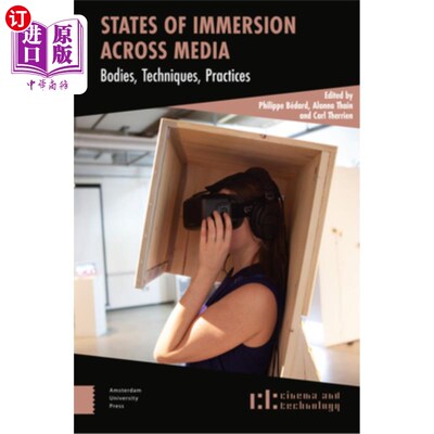 海外直订States of Immersion Across Media: Bodies, Techniques, Practices 跨媒体沉浸状态：身体，技术，实践