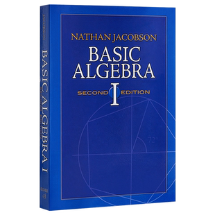【中商原版】基础代数1（第2版）英文原版 Basic Algebra I Nathan Jacobson 内森雅各布森Dover Publications 数学参考资料