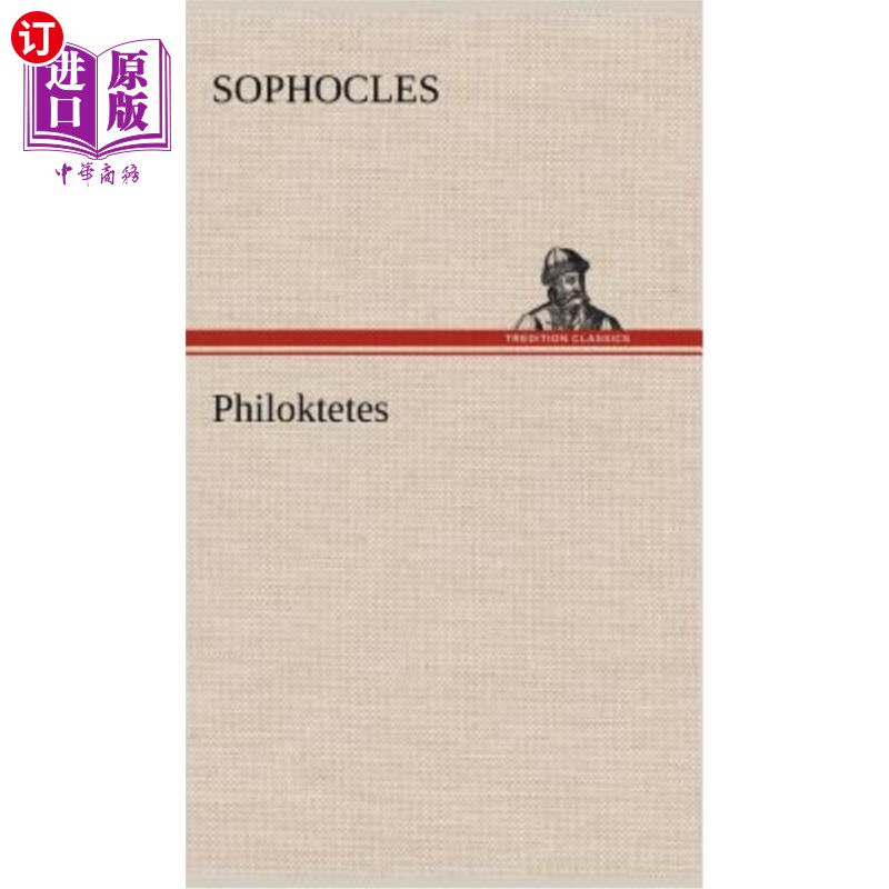 海外直订Philoktetes 菲洛克提特