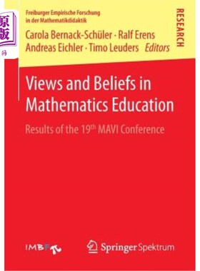 海外直订Views and Beliefs in Mathematics Education: Results of the 19th Mavi Conference 数学教育的观点与信念：第19