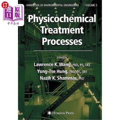 海外直订Physicochemical Treatment Processes: Volume 3 理化处理工艺：第3卷