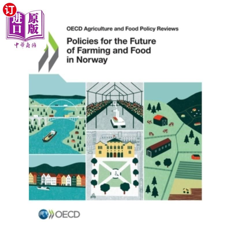 海外直订Policies for the Future of Farming and Food in Norway 经合组织农业和粮食政策审查挪威农业和粮食的未来政策
