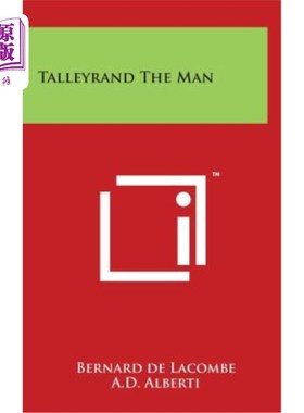 海外直订Talleyrand The Man 塔莱兰德