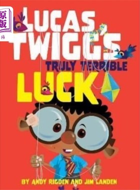 海外直订Lucas Twigg's Truly Terrible Luck 卢卡斯·特威格的真正糟糕的运气
