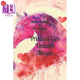 海外直订Princess Ciri: Unicorn Magic 茜茜公主:独角兽魔法