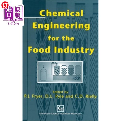 海外直订Chemical Engineering for the Food Industry 食品工业化学工程“，