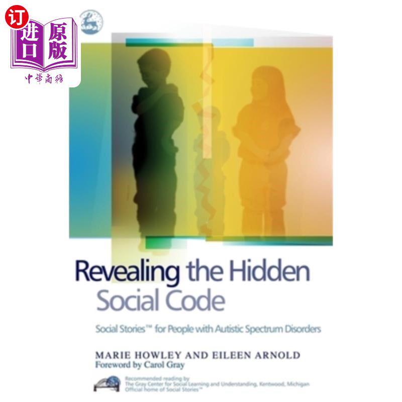 海外直订医药图书Revealing the Hidden Social Code: Social Stories (Tm) for People with Autistic S 揭示隐藏的社会代码