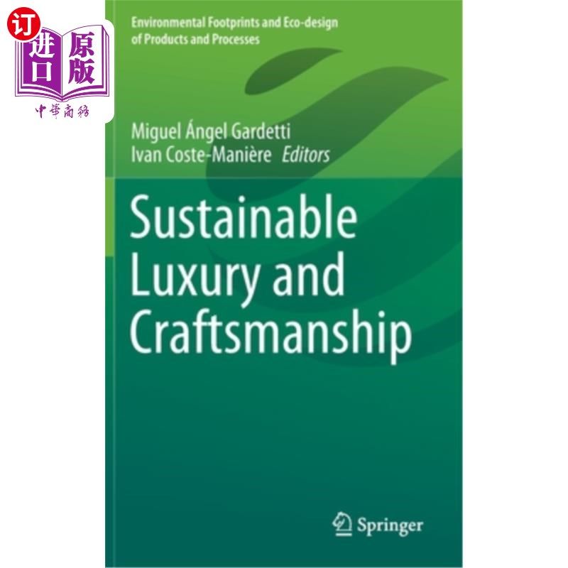 海外直订sustainable luxury and craftsmanship 可持续的奢华与工艺
