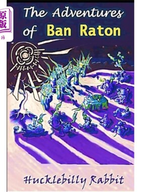 海外直订The Adventures of Ban Raton 班拉顿历险记