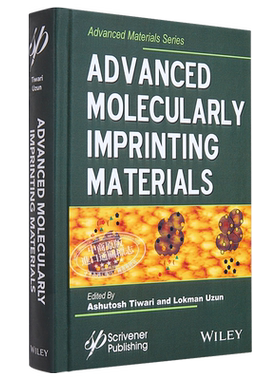 现货 高级分子印迹材料 Advanced Molecularly Imprinting Materials Ashutosh Tiwari 英文原版【中商原版】wiley