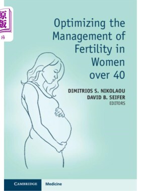 海外直订医药图书Optimizing the Management of Fertility in Women Over 40 优化40岁以上妇女生育管理