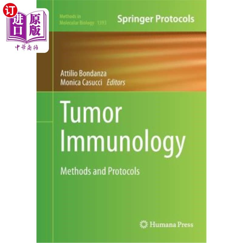 海外直订医药图书Tumor Immunology: Methods and Protocols 肿瘤免疫学:方法和协议