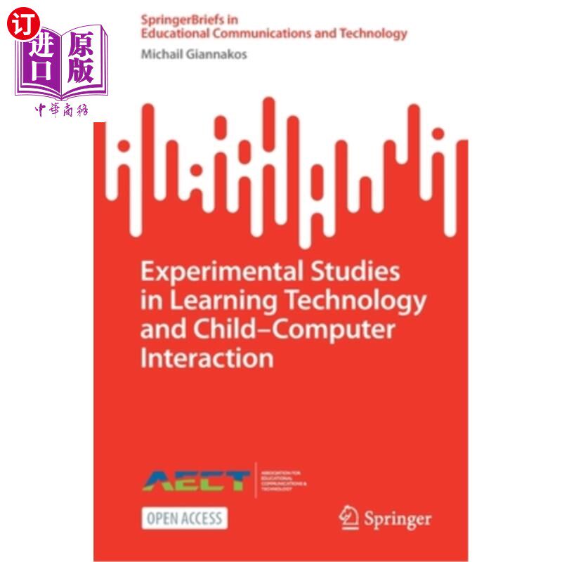 海外直订Experimental Studies in Learning Technology and Child-Computer Interaction 学习技术与儿童-计算机交互的实验