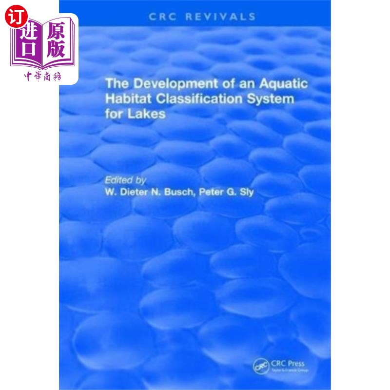 海外直订Development of an Aquatic Habitat Classification... 湖泊水生生境分类系统的发展