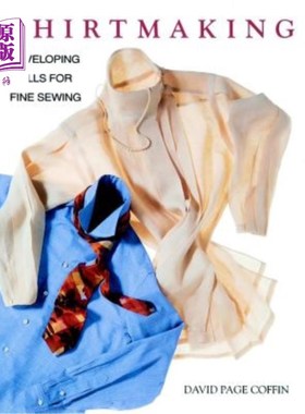 海外直订Shirtmaking: Developing Skills for Fine Sewing 开衫：发展精细缝纫技能