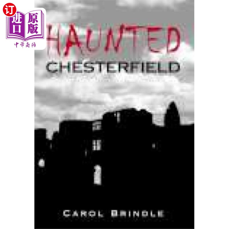 海外直订Haunted Chesterfield 闹鬼的切斯特菲尔德