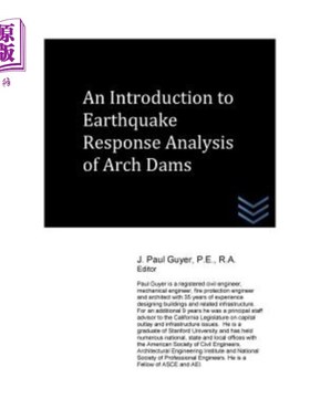 海外直订An Introduction to Earthquake Response Analysis of Arch Dams 拱坝地震反应分析导论