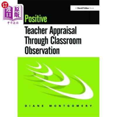 海外直订Positive Teacher Appraisal Through Classroom Observation 通过课堂观察积极评价教师