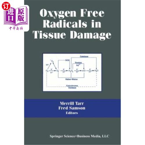 海外直订Oxygen Free Radicals in Tissue Damage 氧自由基在组织损伤中的作用