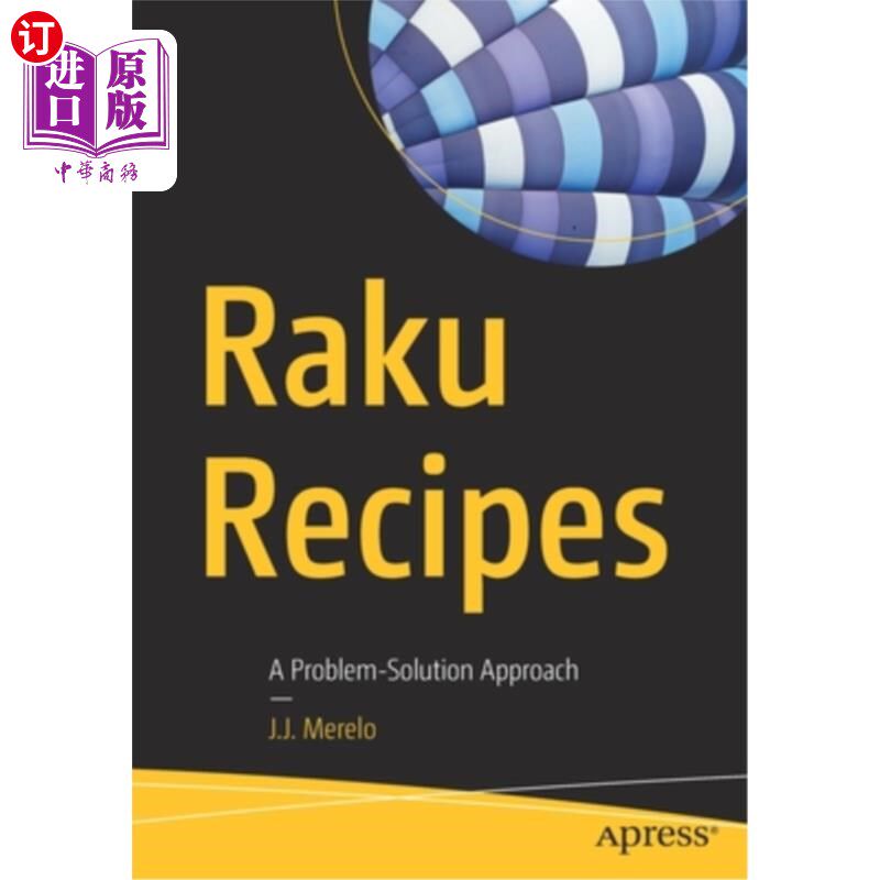 海外直订Raku Recipes: A Problem-Solution Approach Raku食谱:解决问题的方法