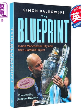 预售 蓝图 曼城内部和瓜迪奥拉计划 足球教练 Blueprint Inside Manchester City Guardiola 英文原版 Simon Bajkowski【中商原版?