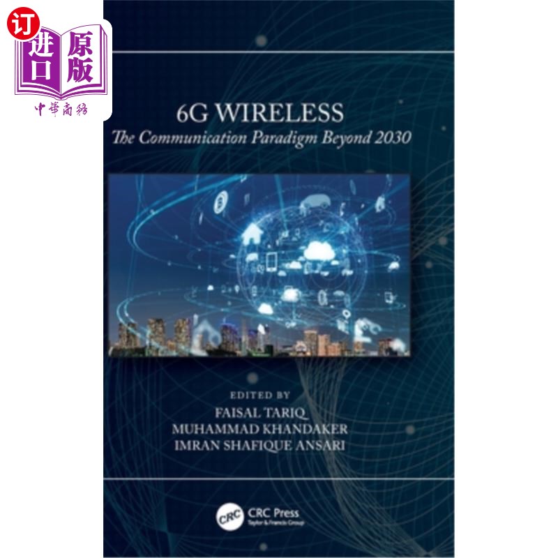 海外直订6g Wireless: The Communication Paradigm Beyond 2030 6g无线:2030年后的通信范式