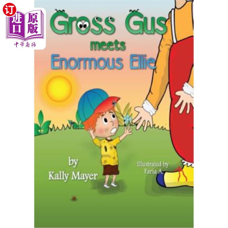 海外直订GROSS GUS Meets Enormous Ellie: Beautifully Illustrated Rhyming Children's Book  格罗斯·格斯与巨大的埃莉相