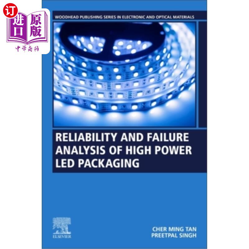 海外直订Reliability and Failure Analysis of High-Power Led Packaging 大功率Led封装可靠性及失效分析