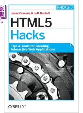 海外直订Html5 Hacks: Tips & Tools for Creating Interactive Web Applications Html5 Hacks:创建交互式Web应用程序的提示