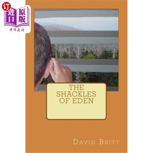 海外直订The Shackles of Eden 伊甸园的枷锁