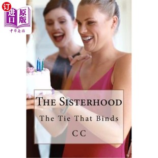 Tie The That Binds 纽带 海外直订The 姐妹情谊：系在一起 Sisterhood