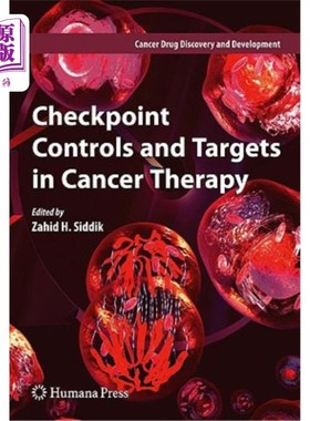 海外直订医药图书Checkpoint Controls and Targets in Cancer Therapy 癌症治疗中的检查点控制和靶点