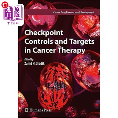 海外直订医药图书Checkpoint Controls and Targets in Cancer Therapy 癌症治疗中的检查点控制和靶点