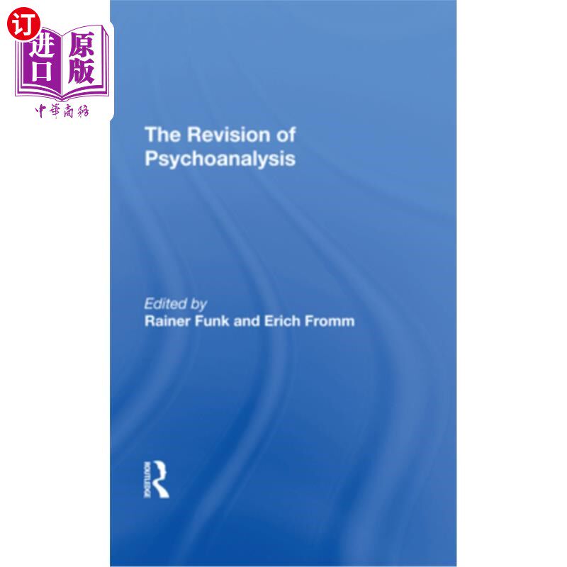 海外直订The Revision of Psychoanalysis 《精神分析学修订版