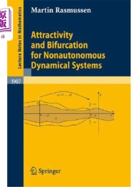 海外直订Attractivity and Bifurcation for Nonautonomous Dynamical Systems 非自治动力系统的吸引性与分岔