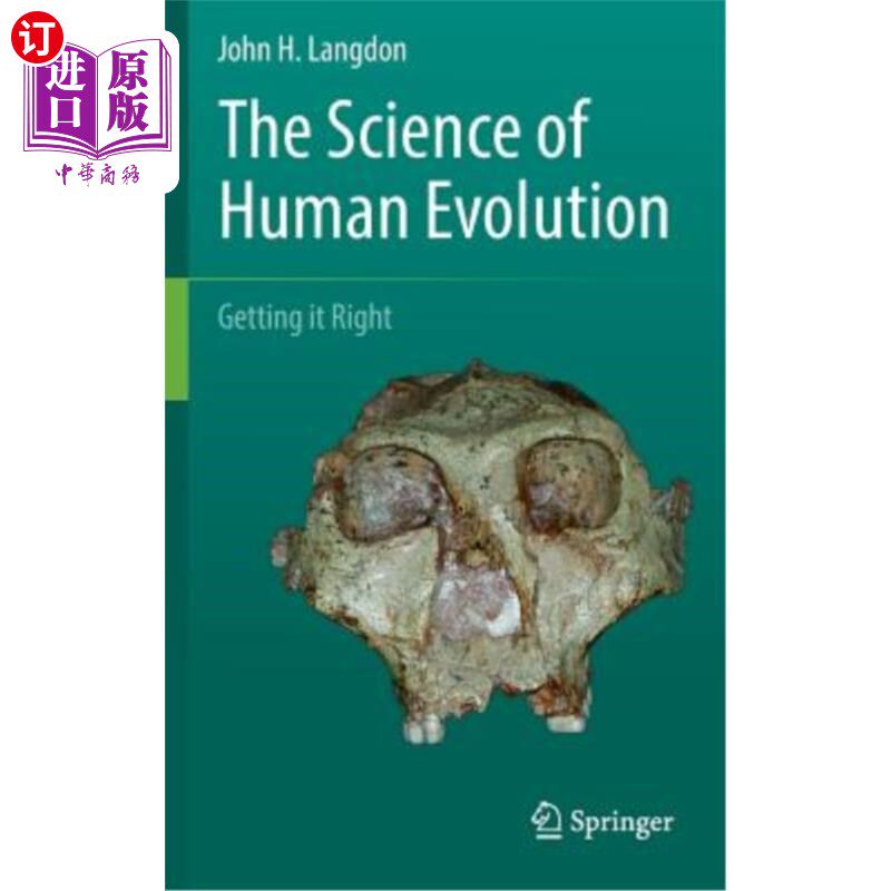 海外直订The Science of Human Evolution: Getting It Right 人类进化的科学:正确的