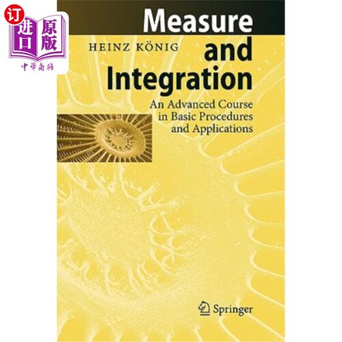 海外直订Measure and Integration: An Advanced Course in Basic Procedures and Applications 测量与集成：基础程序与应用高级